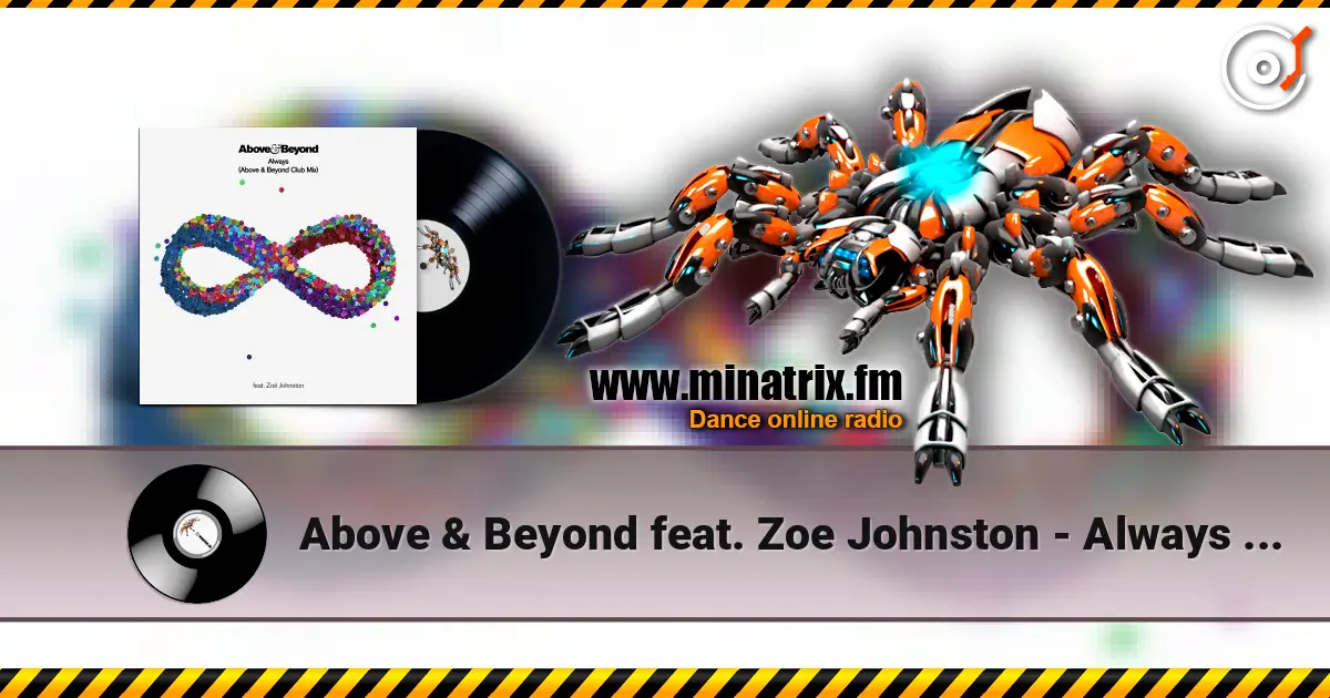 Above & Beyond feat. Zoe Johnston - Always (Club Mix) écouter en ligne en haute qualité | Minatrix.FM