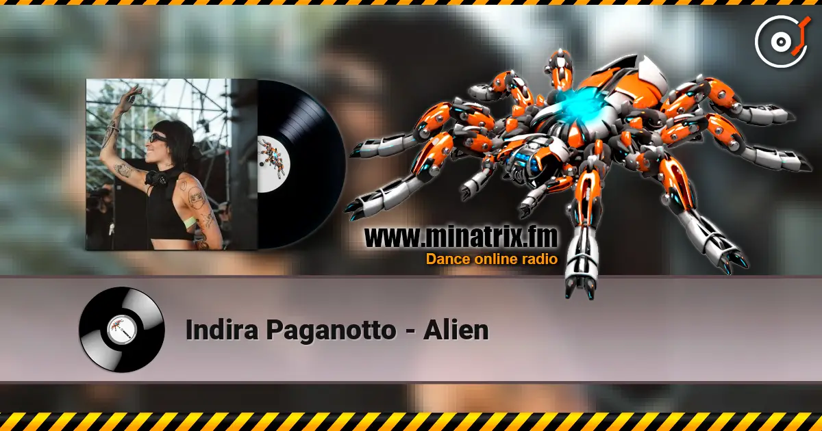 Indira Paganotto - Alien écouter en ligne en haute qualité | Minatrix.FM