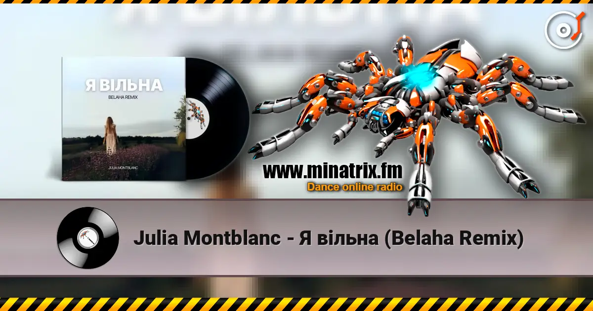 Julia Montblanc - Я вільна (Belaha Remix) écouter en ligne en haute qualité | Minatrix.FM