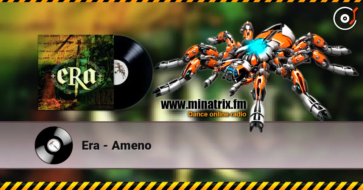 Era - Ameno écouter en ligne en haute qualité | Minatrix.FM
