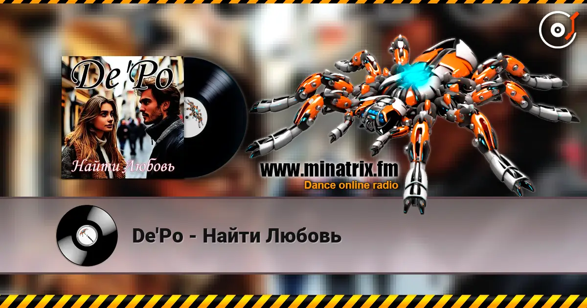 De'Po - Найти Любовь écouter en ligne en haute qualité | Minatrix.FM