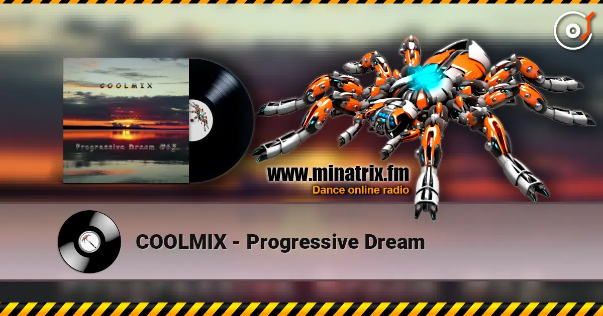 COOLMIX - Progressive Dream écouter en ligne en haute qualité | Minatrix.FM