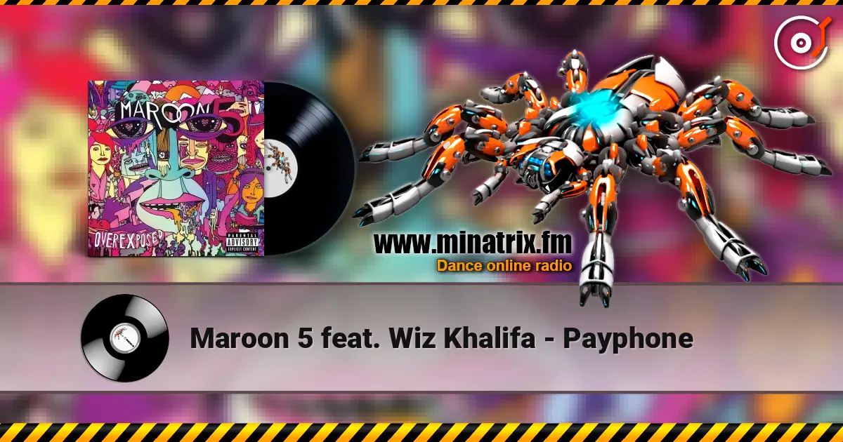 Maroon 5 feat. Wiz Khalifa - Payphone écouter en ligne en haute qualité | Minatrix.FM