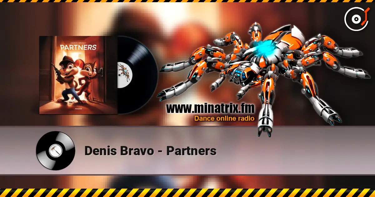 Denis Bravo - Partners écouter en ligne en haute qualité | Minatrix.FM