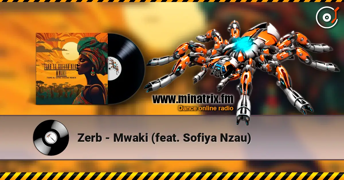 Zerb - Mwaki (feat. Sofiya Nzau) écouter en ligne en haute qualité | Minatrix.FM