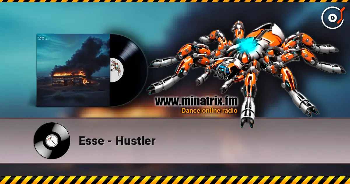 Esse - Hustler écouter en ligne en haute qualité | Minatrix.FM