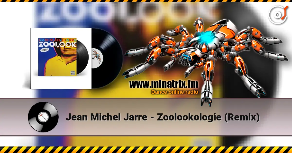 Jean Michel Jarre - Zoolookologie (Remix) écouter en ligne en haute qualité | Minatrix.FM
