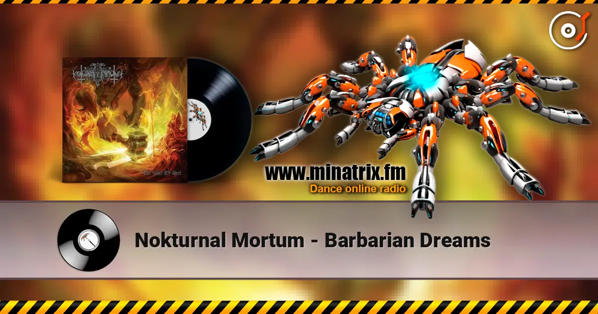 Nokturnal Mortum - Barbarian Dreams écouter en ligne en haute qualité | Minatrix.FM