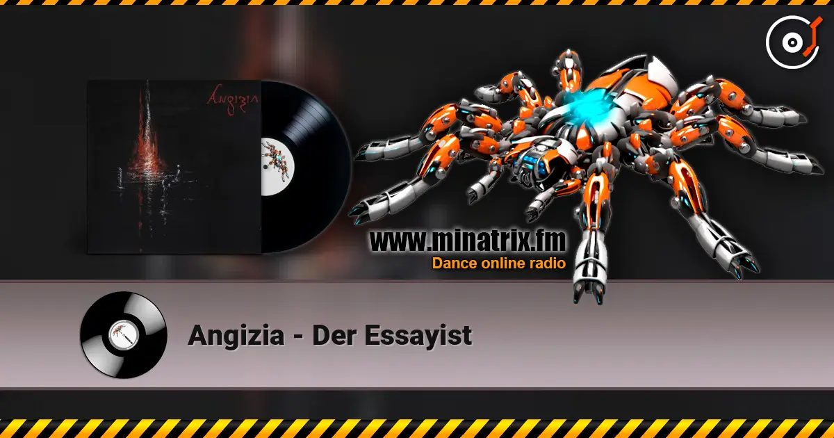 Angizia - Der Essayist écouter en ligne en haute qualité | Minatrix.FM