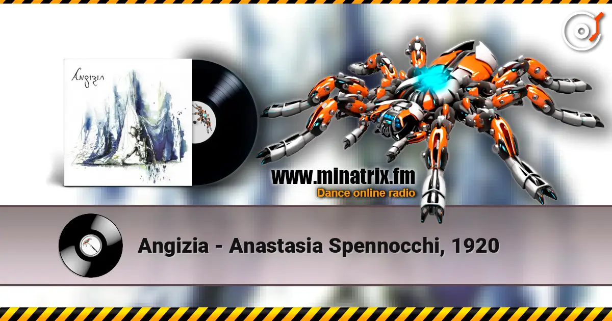 Angizia - Anastasia Spennocchi, 1920 écouter en ligne en haute qualité | Minatrix.FM