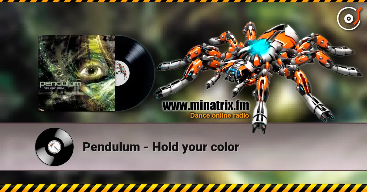 Pendulum - Hold your color écouter en ligne en haute qualité | Minatrix.FM