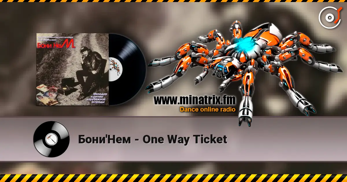 Бони'Нем - One Way Ticket écouter en ligne en haute qualité | Minatrix.FM