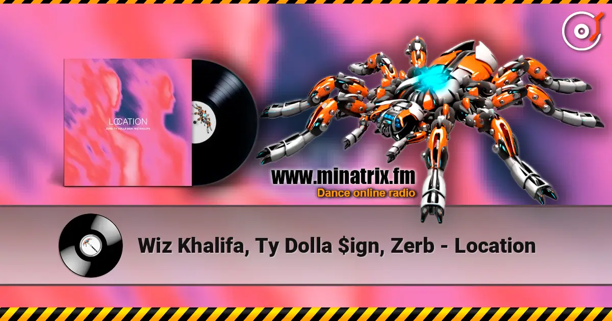 Wiz Khalifa, Ty Dolla $ign, Zerb - Location écouter en ligne en haute qualité | Minatrix.FM