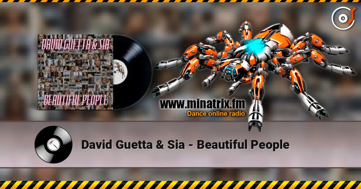 David Guetta & Sia - Beautiful People écouter en ligne en haute qualité | Minatrix.FM