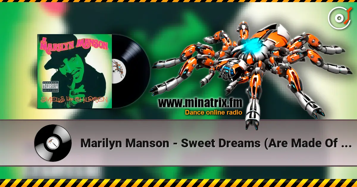 Marilyn Manson - Sweet Dreams (Are Made Of This) (Eurythmics) écouter en ligne en haute qualité | Minatrix.FM