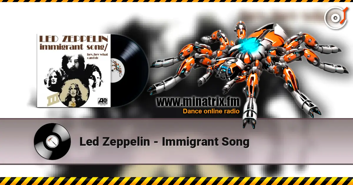 Led Zeppelin - Immigrant Song écouter en ligne en haute qualité | Minatrix.FM