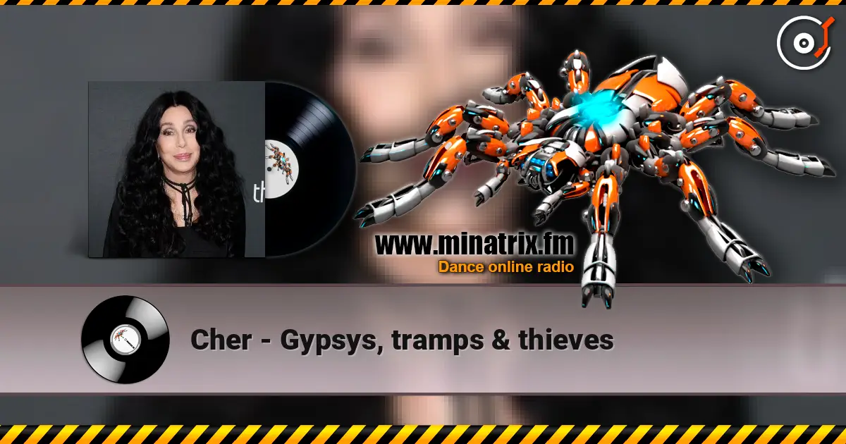 Cher - Gypsys, tramps & thieves écouter en ligne en haute qualité | Minatrix.FM