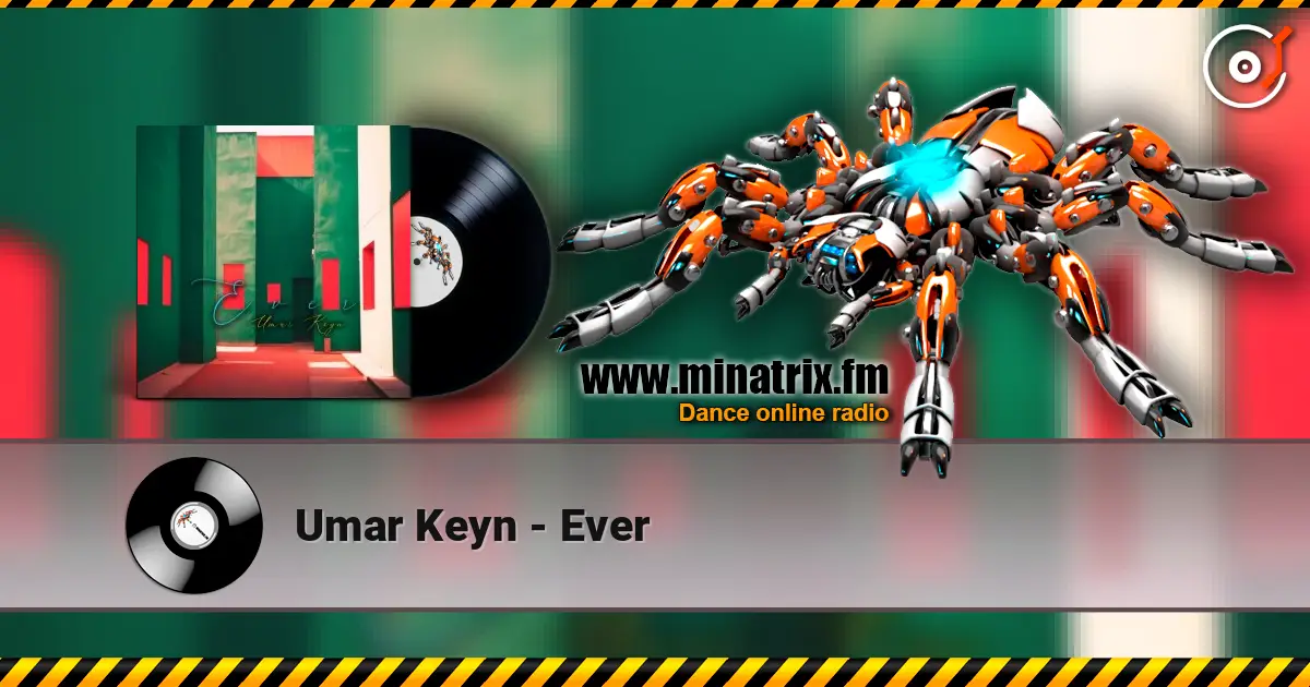 Umar Keyn - Ever écouter en ligne en haute qualité | Minatrix.FM