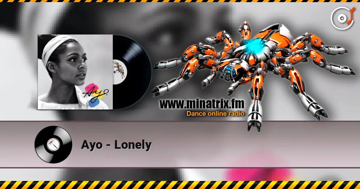 Ayo - Lonely écouter en ligne en haute qualité | Minatrix.FM