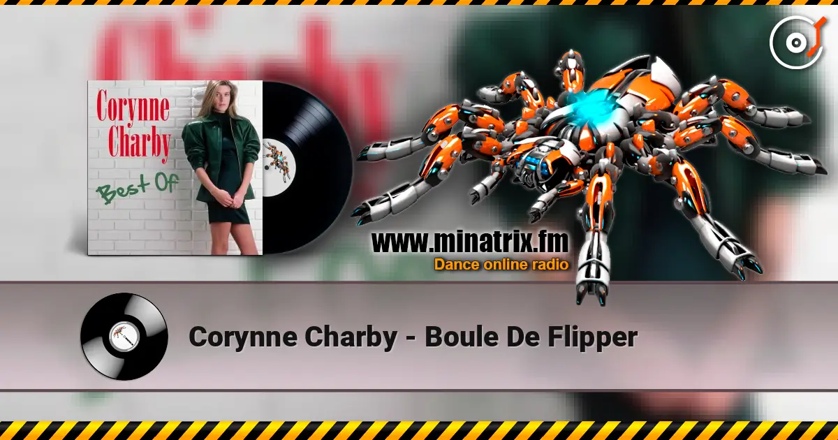 Corynne Charby - Boule De Flipper écouter en ligne en haute qualité | Minatrix.FM