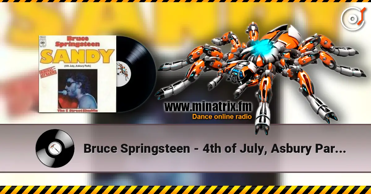 Bruce Springsteen - 4th of July, Asbury Park (Sandy) écouter en ligne en haute qualité | Minatrix.FM
