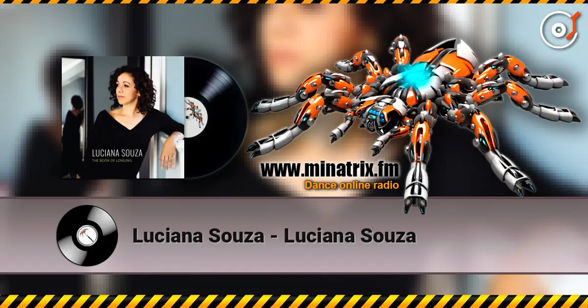 Luciana Souza - Luciana Souza écouter en ligne en haute qualité | Minatrix.FM