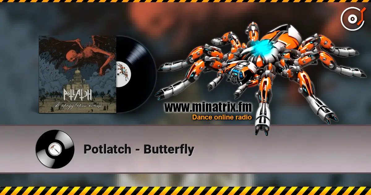 Potlatch - Butterfly écouter en ligne en haute qualité | Minatrix.FM