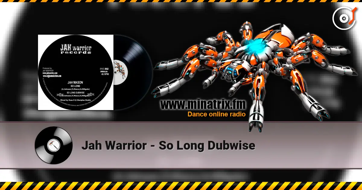 Jah Warrior - So Long Dubwise écouter en ligne en haute qualité | Minatrix.FM