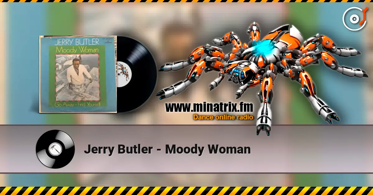 Jerry Butler - Moody Woman écouter en ligne en haute qualité | Minatrix.FM