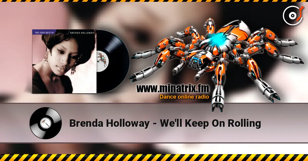 Brenda Holloway - We'll Keep On Rolling écouter en ligne en haute qualité | Minatrix.FM
