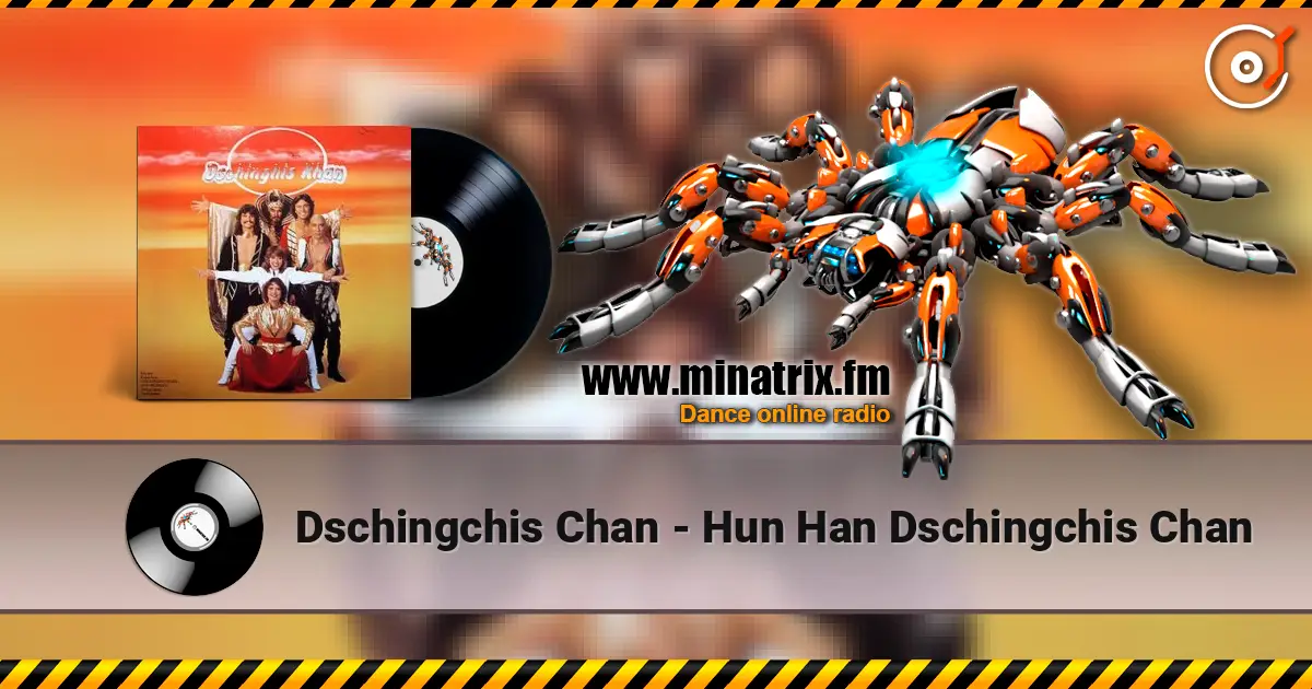 Dschingchis Chan - Hun Han Dschingchis Chan écouter en ligne en haute qualité | Minatrix.FM