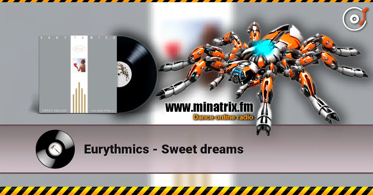 Eurythmics - Sweet dreams écouter en ligne en haute qualité | Minatrix.FM
