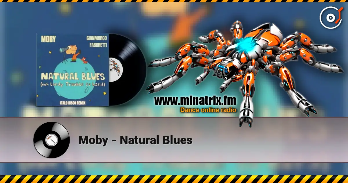 Moby - Natural Blues écouter en ligne en haute qualité | Minatrix.FM