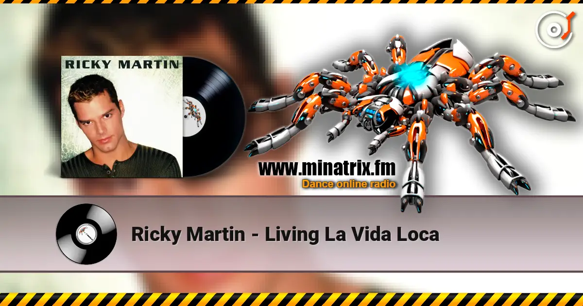 Ricky Martin - Living La Vida Loca écouter en ligne en haute qualité | Minatrix.FM