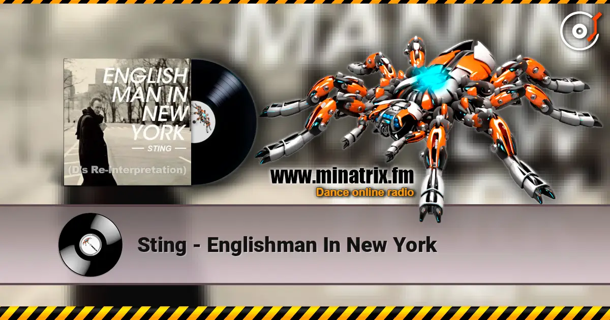 Sting - Englishman In New York écouter en ligne en haute qualité | Minatrix.FM