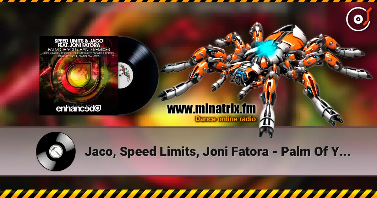 Jaco, Speed Limits, Joni Fatora - Palm Of Your Hand (Kago Pengchi Remix) écouter en ligne en haute qualité | Minatrix.FM