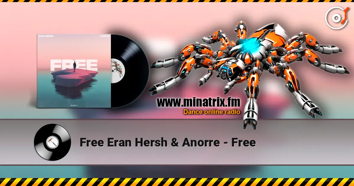 Free Eran Hersh & Anorre - Free écouter en ligne en haute qualité | Minatrix.FM