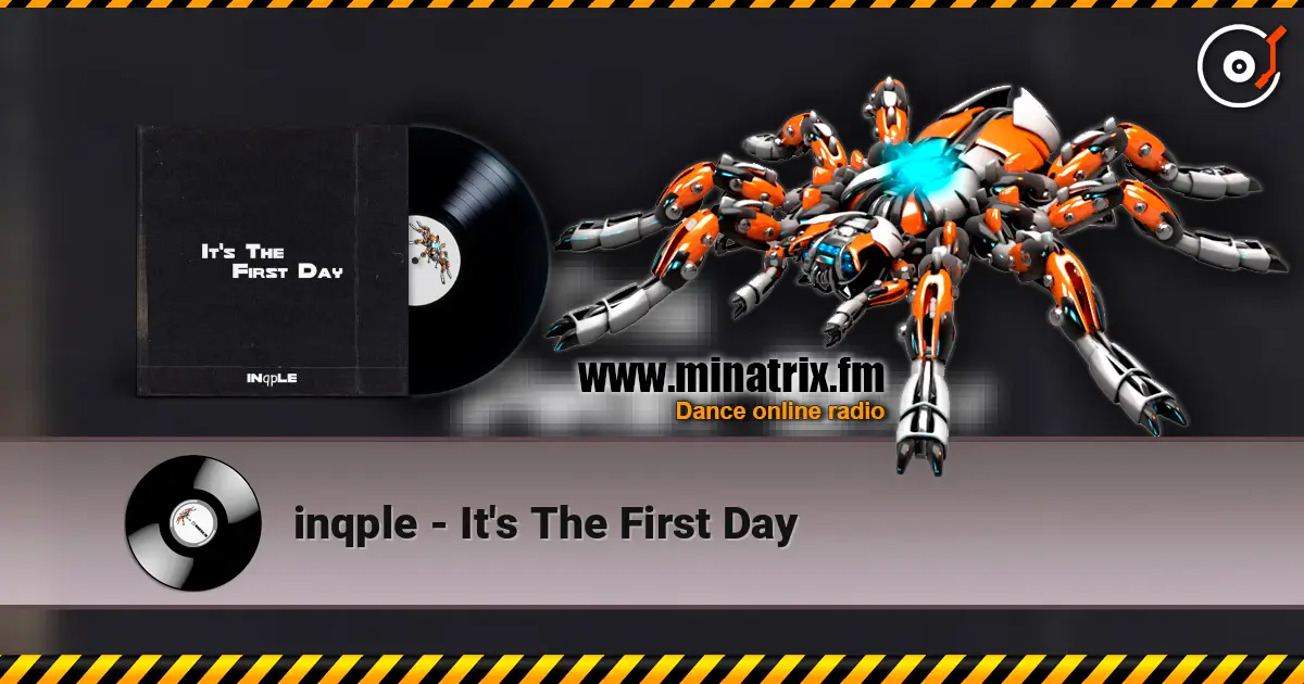 inqple - It's The First Day écouter en ligne en haute qualité | Minatrix.FM