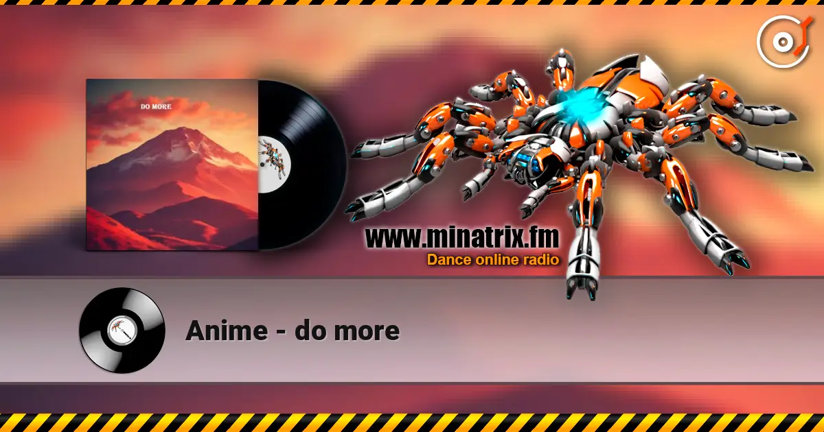 Anime - do more écouter en ligne en haute qualité | Minatrix.FM