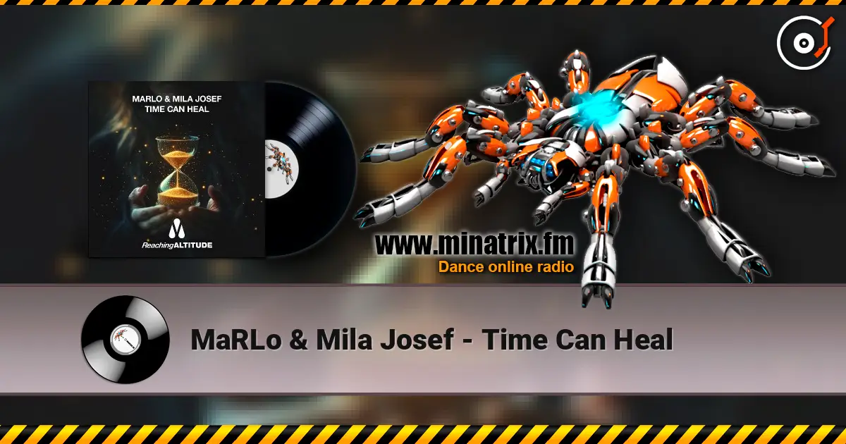 MaRLo & Mila Josef - Time Can Heal écouter en ligne en haute qualité | Minatrix.FM