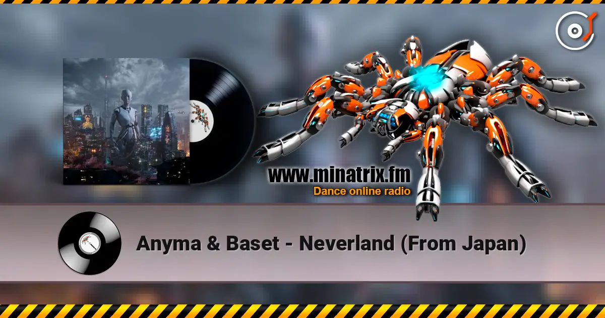 Anyma & Baset - Neverland (From Japan) écouter en ligne en haute qualité | Minatrix.FM