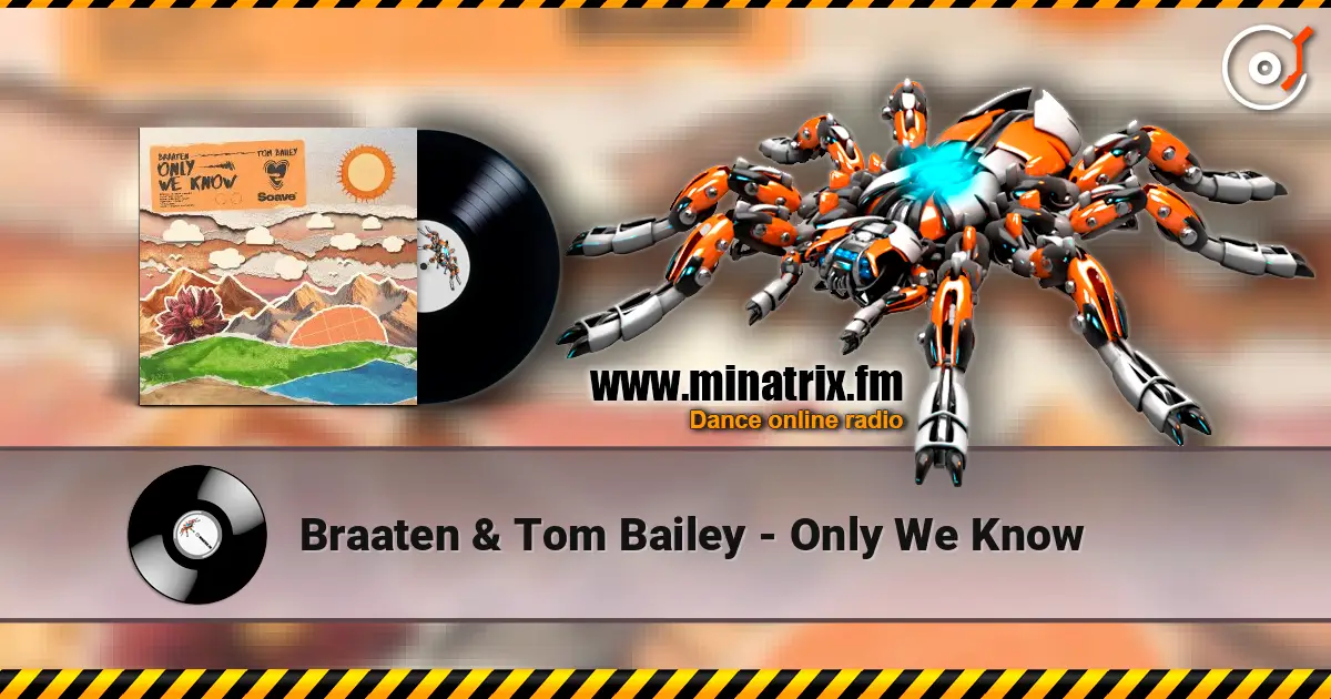 Braaten & Tom Bailey - Only We Know écouter en ligne en haute qualité | Minatrix.FM