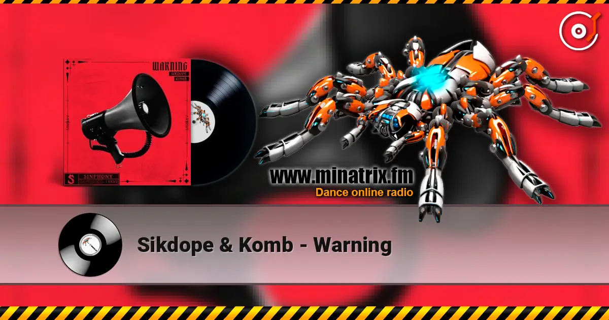 Sikdope & Komb - Warning écouter en ligne en haute qualité | Minatrix.FM