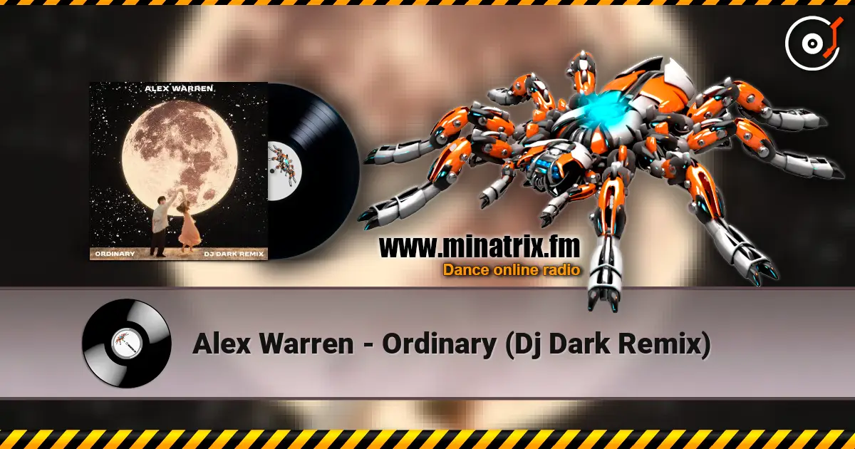 Alex Warren - Ordinary (Dj Dark Remix) écouter en ligne en haute qualité | Minatrix.FM