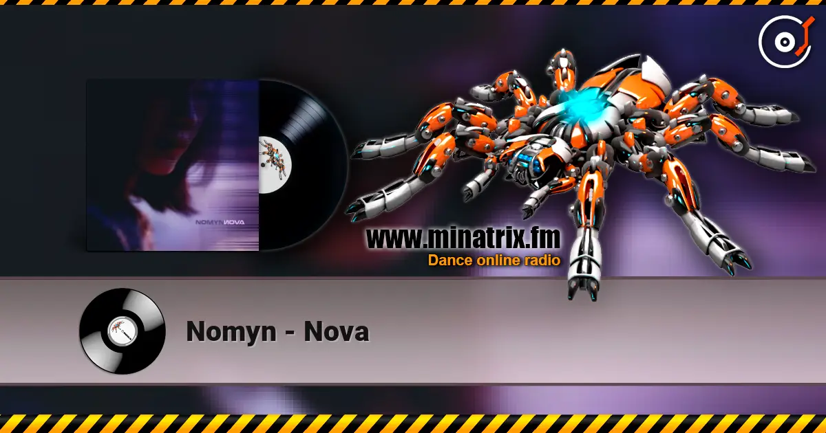 Nomyn - Nova écouter en ligne en haute qualité | Minatrix.FM