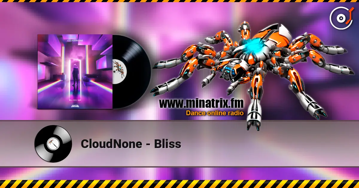 CloudNone - Bliss écouter en ligne en haute qualité | Minatrix.FM