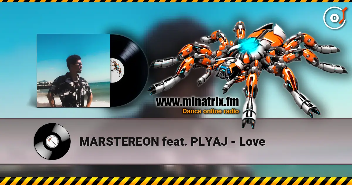 MARSTEREON feat. PLYAJ - Love écouter en ligne en haute qualité | Minatrix.FM