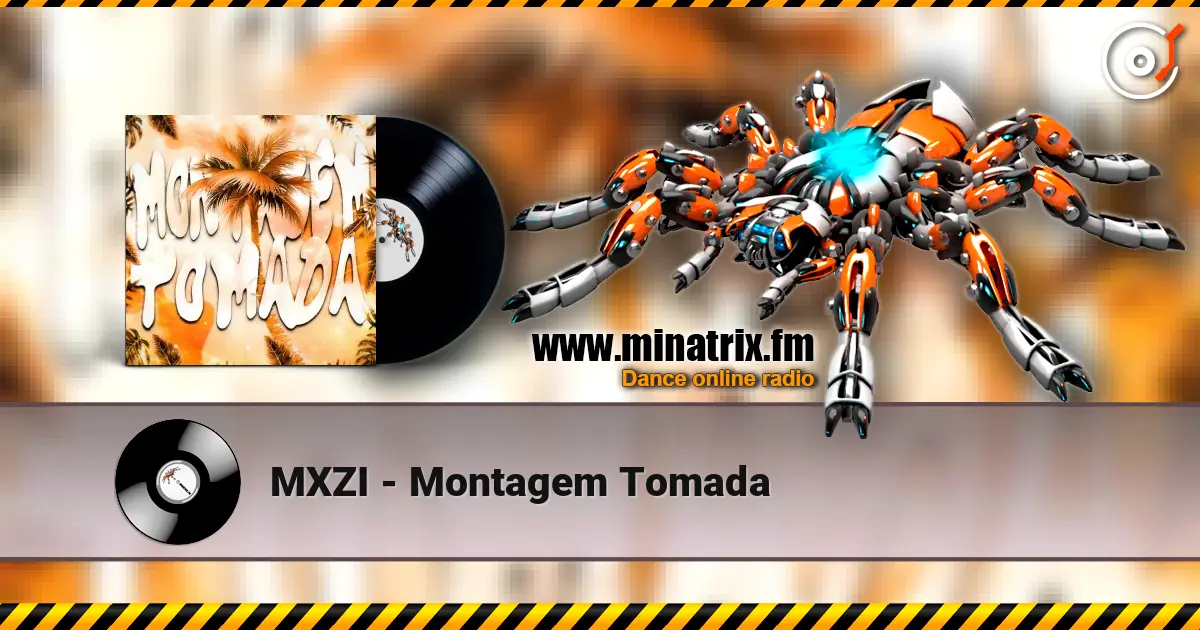 MXZI - Montagem Tomada écouter en ligne en haute qualité | Minatrix.FM