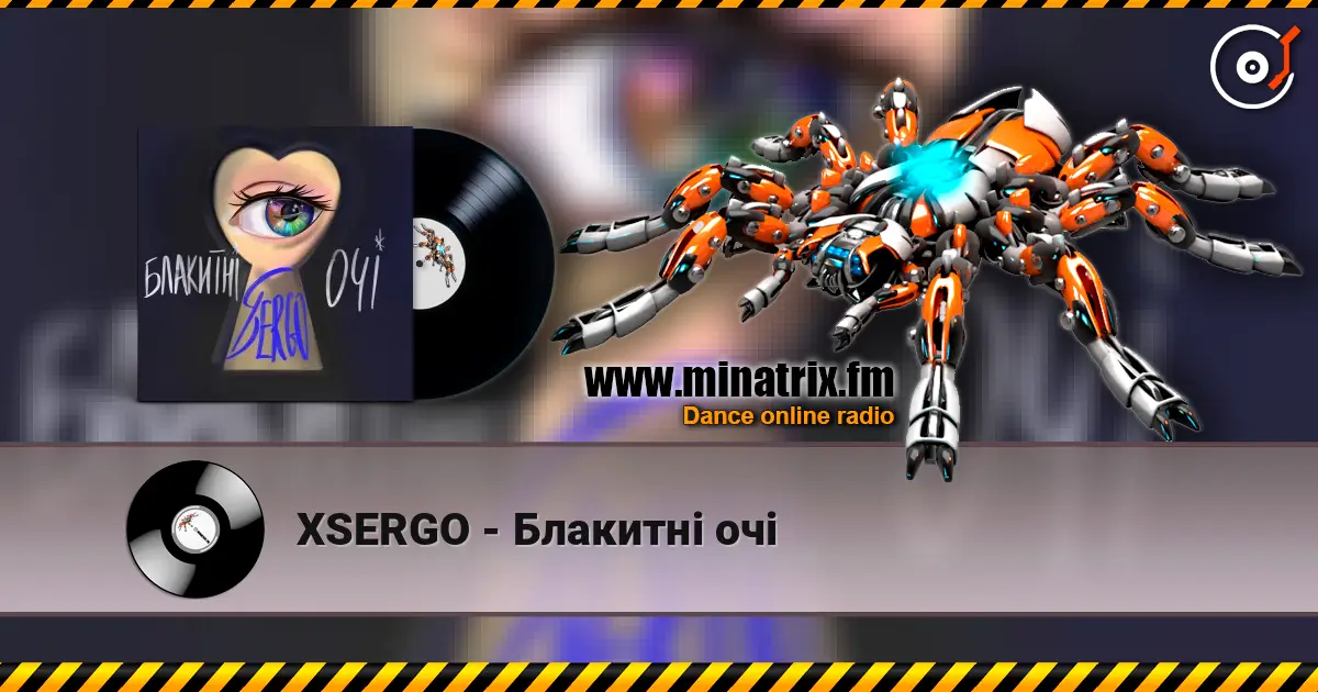 XSERGO - Блакитні очі écouter en ligne en haute qualité | Minatrix.FM