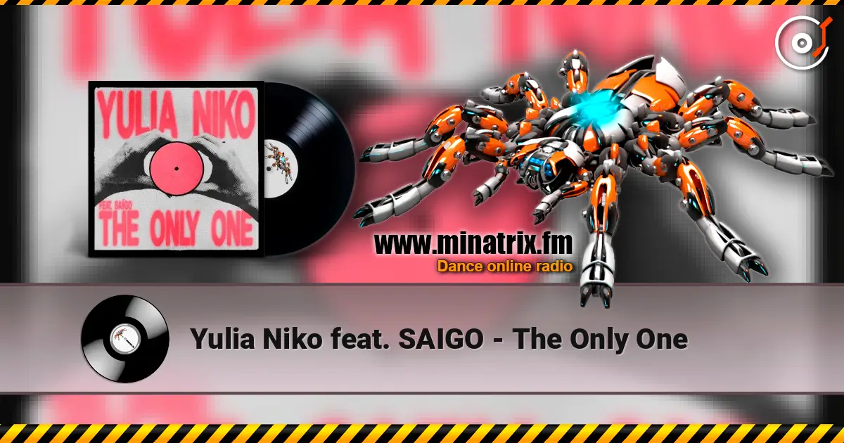 Yulia Niko feat. SAIGO - The Only One écouter en ligne en haute qualité | Minatrix.FM
